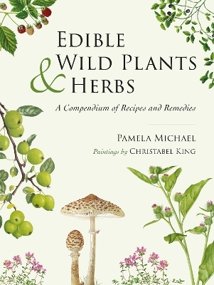 Edible Wild Plants and Herbs