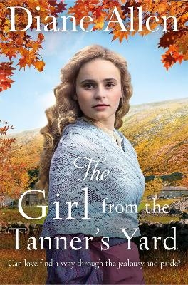 The Girl from the Tanner's Yard - Diane Allen