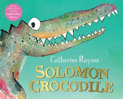 Solomon Crocodile - Catherine Rayner