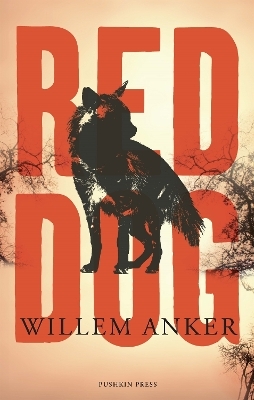 Red Dog - Willem Anker