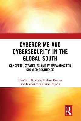 Cybercrime and Cybersecurity in the Global South