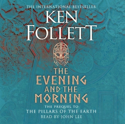 The Evening and the Morning - Ken Follett