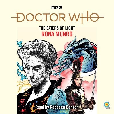 Doctor Who: The Eaters of Light - Rona Munro