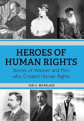 Heroes of Human Rights - Sam G. McFarland