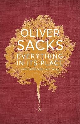 Everything in Its Place - Oliver Sacks