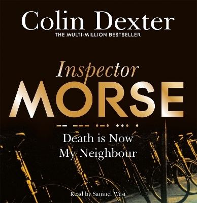 Death is Now My Neighbour - Colin Dexter
