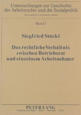 Das rechtliche Verh&auml;ltnis zwischen Betriebsrat und einzelnem Arbeitnehmer - Siegfried St&ouml;ckl