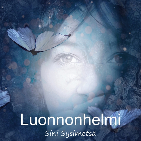 Luonnonhelmi - Sini Sysimets&auml;
