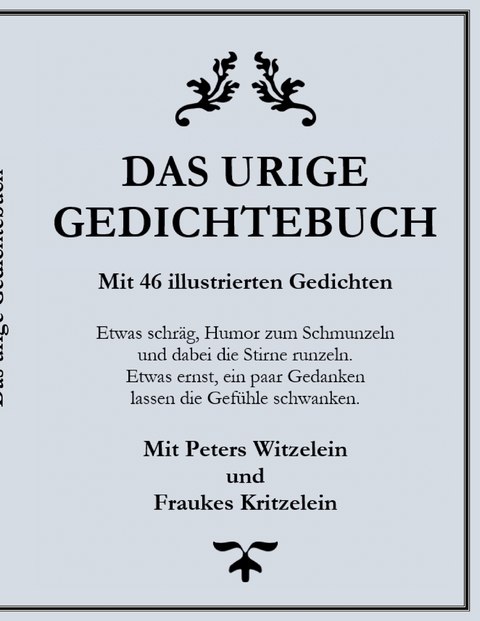 Das urige Gedichtebuch - Peter Schinzel
