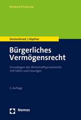 B&uuml;rgerliches Verm&ouml;gensrecht - Christian Deckenbrock, Clemens H&ouml;pfner