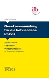 Gesetzessammlung für die betriebliche Praxis - Habermayr, Martin; Knoop, Peter