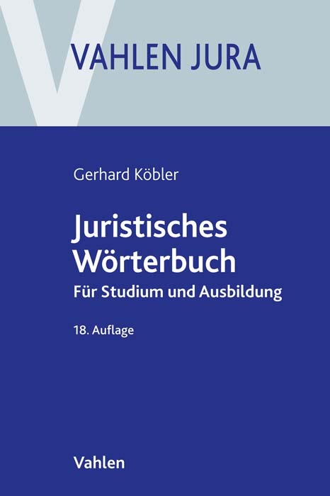 Juristisches W&ouml;rterbuch - Gerhard K&ouml;bler