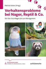 Verhaltensprobleme bei Nager, Reptil & Co. - Patricia Solms
