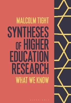 Syntheses of Higher Education Research - Professor Malcolm Tight