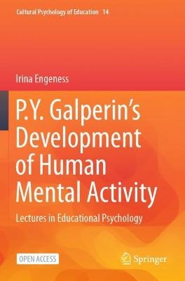 P.Y. Galperin's Development of Human Mental Activity