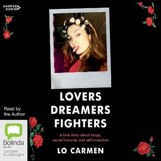 Lovers Dreamers Fighters
