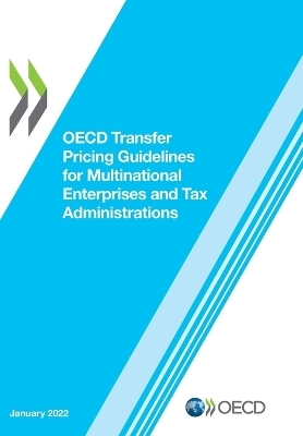 OECD transfer pricing guidelines for multinational enterprises and tax administrations -  Organisation for Economic Co-Operation and Development