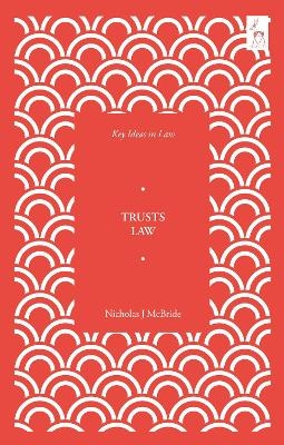 Key Ideas in Trusts Law - Nicholas Mcbride