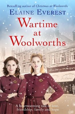 Wartime at Woolworths - Elaine Everest
