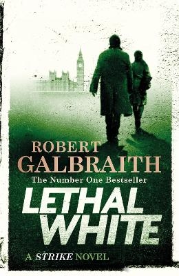 Lethal White - Robert Galbraith