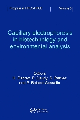 Capillary Electrophoresis in Biotechnology and Environmental Analysis - 