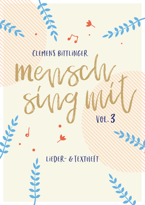 Mensch sing mit - Volume 3 - Clemens Bittlinger