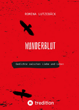 Wunderblut - Romina Lutzeb&auml;ck