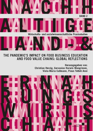 The pandemic’s impact on food business education and food value chains: global reflections