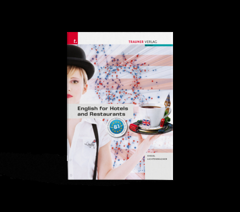 English for Hotels and Restaurants + TRAUNER-DigiBox - Beate Siegel, Sonja Lichtenwagner