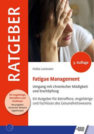 Fatigue Management - Heiko Lorenzen; Deutscher Verband Ergotherapie