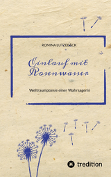 Einlauf mit Rosenwasser - Romina Lutzeb&auml;ck