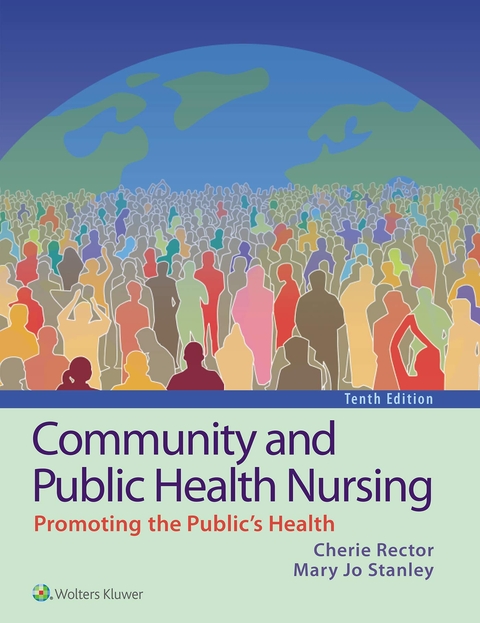 Community and Public Health Nursing - Cherie Rector, Mary Jo Stanley