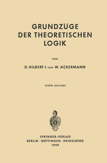Grundzüge der theoretischen Logik - D. Hilbert, W. Ackermann