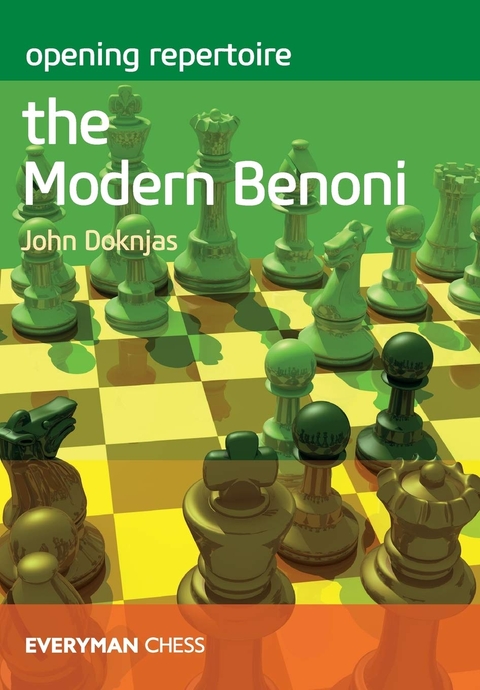 Opening Repertoire: The Modern Benoni - John Doknjas