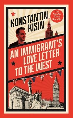 An Immigrant's Love Letter to the West - Konstantin Kisin