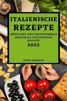 Italienische Rezepte 2022