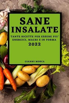 Sane Insalate 2022 - Gianni Mosca