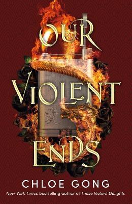 Our Violent Ends - Chloe Gong