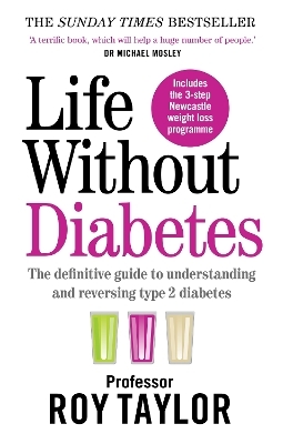Life Without Diabetes - Professor Roy Taylor
