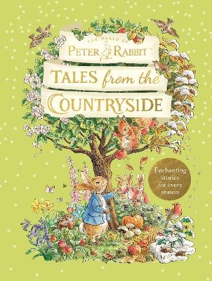 Peter Rabbit: Tales from the Countryside - Beatrix Potter