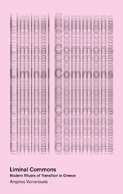 Liminal Commons - Angelos Varvarousis