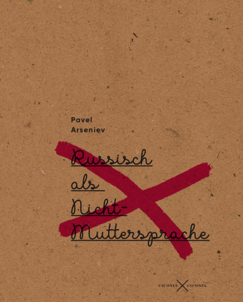 Russisch als Nicht-Mutterspache - Arsenev Pavel