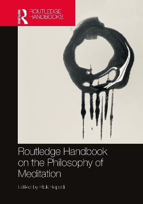 Routledge Handbook on the Philosophy of Meditation - 