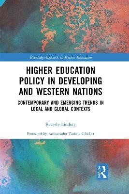 Higher Education Policy in Developing and Western Nations - Beverly Lindsay