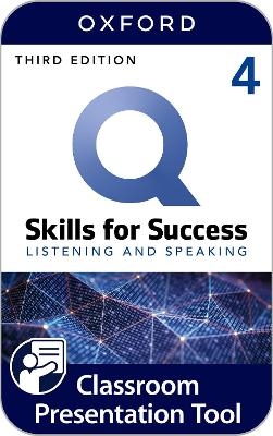 Q Skills for Success Level 4: Listening and Speaking Classroom Presentation Tool - Oxford Editor