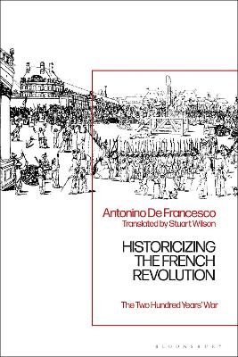 Historicizing the French Revolution - Antonino De Francesco