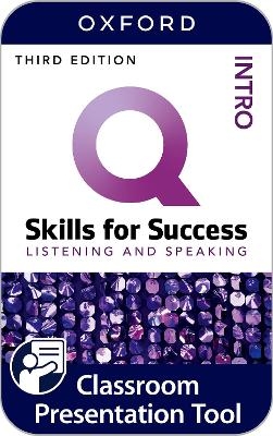Q Skills for Success Intro Level: Listening and Speaking Class Presentation Tool - Oxford Editor
