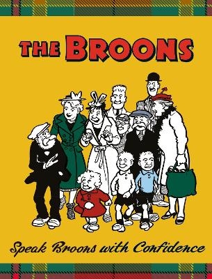 Speak Broons with Confidence -  The Broons