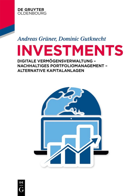 Investments - Andreas Gr&uuml;ner, Dominic Gutknecht