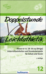 Doppelstunde Leichtathletik Band 3 - Michael Belz, Günter Frey